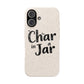 Char in a Jar Biodegradable Phone Case — Eco-Friendly Protective Cover