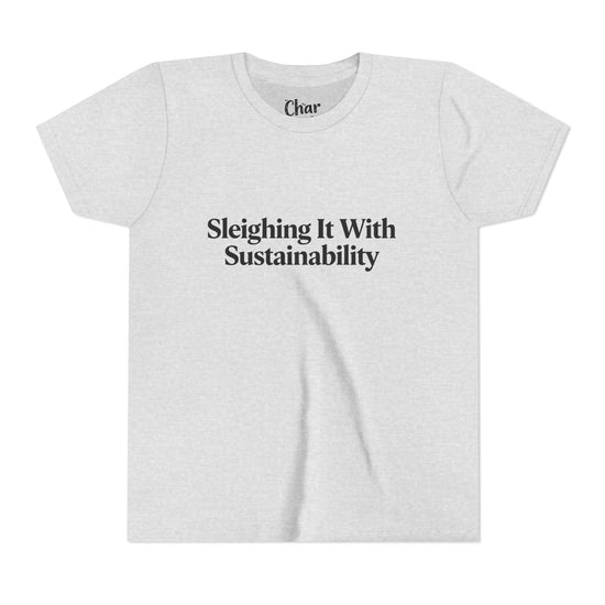 Sleighing it With Sustainability™ Youth Holiday T-Shirt | Biochar Midnight Black Text