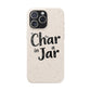 Char in a Jar Biodegradable Phone Case — Eco-Friendly Protective Cover