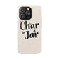 Char in a Jar Biodegradable Phone Case — Eco-Friendly Protective Cover