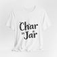 Char in a Jar™ Unisex Holiday T-Shirt | Biochar Midnight Black Text